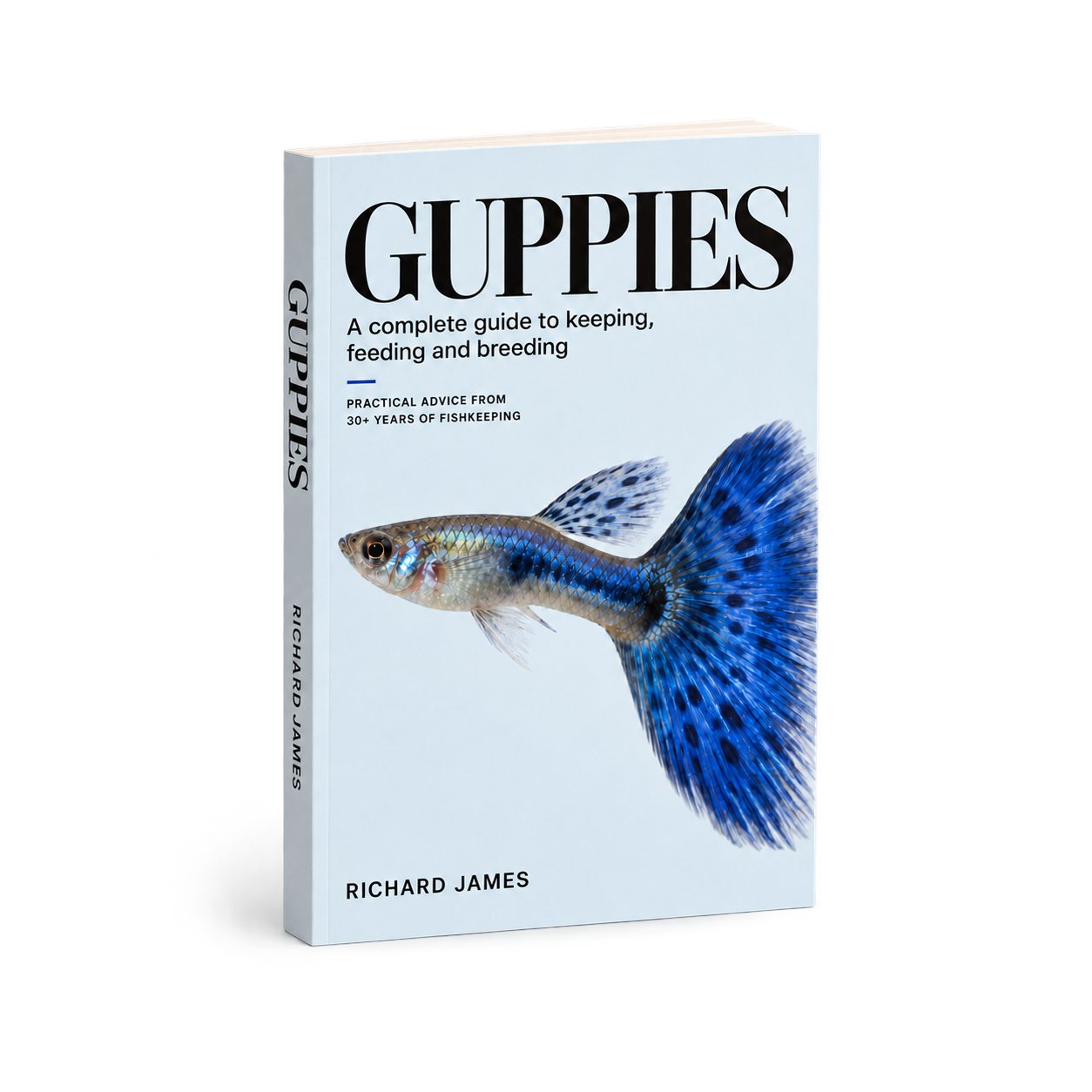 Guppies by Richard James: pale blue cover featuring a vivid blue guppy